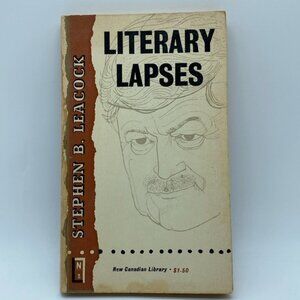 Literary Lapses Stephen B Leacock Softcover Book Vintage 1969